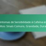 featured-image-sintomas-de-sensibilidade-a-cafeina-em-adultos-sinais-comuns-gravidade-duracao